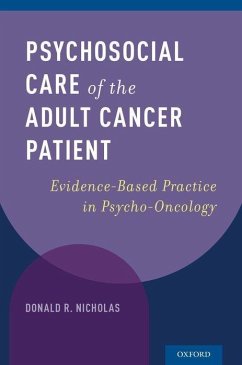 Psychosocial Care of the Adult Cancer Patient - Nicholas, Donald R