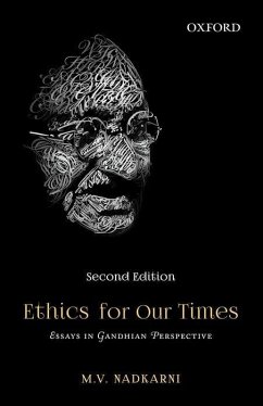 Ethics for Our Times - Nadkarni, M V
