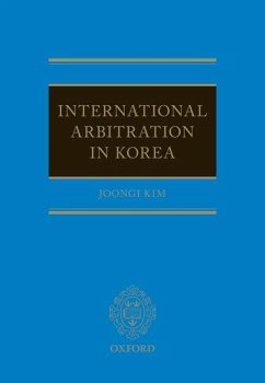 International Arbitration in Korea - Kim, Joongi