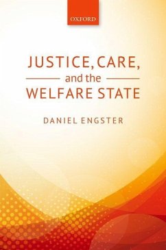 Justice, Care, and the Welfare State - Engster, Daniel