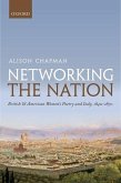 Networking the Nation: British and American Women's Poetry and Italy, 1840-1870