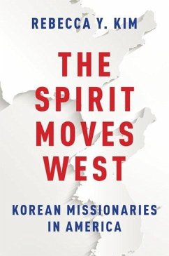 The Spirit Moves West - Kim, Rebecca Y