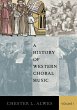 History of Western Choral Music, Volume... - Bild 1