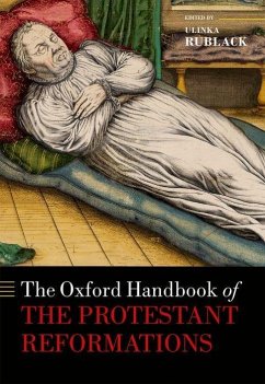 Oxford Handbook of the Protestant Reformations - Rublack, Ulinka
