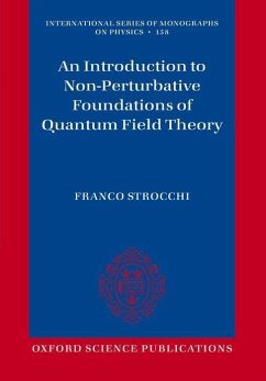 An Introduction to Non-Perturbative Foundations of Quantum Field Theory - Strocchi, Franco