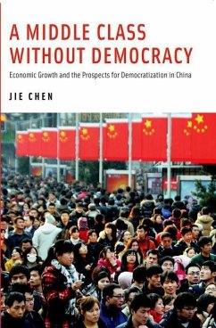 A Middle Class Without Democracy - Chen, Jie