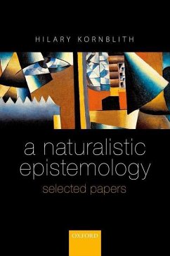 A Naturalistic Epistemology - Kornblith, Hilary