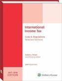 International Income Taxation: Code and Regulations--Selected Sections (2017-2018 Edition)