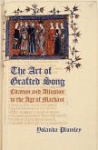 Art of Grafted Song: Citation and Allusion in the Age of Machaut