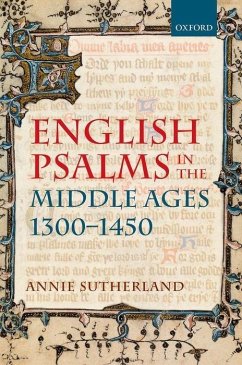 English Psalms in the Middle Ages, 1300-1450 - Sutherland, Annie