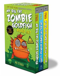 My Big Fat Zombie Goldfish Boxed Set: (My Big Fat Zombie Goldfish; The Seaquel; Fins of Fury) - O'Hara, Mo