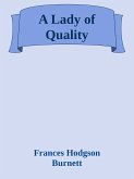 A Lady of Quality (eBook, ePUB)