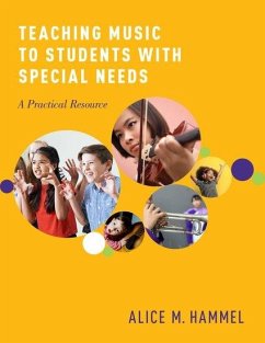 Teaching Music to Students with Special Needs - Hammel, Alice M