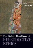 The Oxford Handbook of Reproductive Ethics