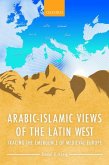 Arab Islamic Views Latin West C