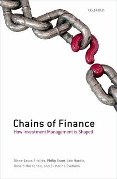 Chains of Finance - Arjalies, Diane-Laure; Grant, Philip; Hardie, Iain; Mackenzie, Donald; Svetlova, Ekaterina