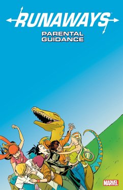 Runaways Vol. 6: Parental Guidance [New Printing] - Vaughan, Brian K.