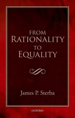 From Rationality to Equality - Sterba, James P.