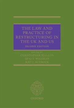 The Law and Practice of Restructuring in the UK and Us