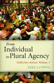 From Individual to Plural Agency C