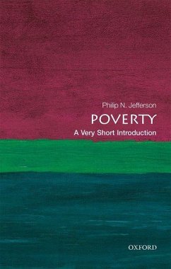 Poverty: A Very Short Introduction - Jefferson, Philip N. (Centennial Professor of Economics, Swarthmore