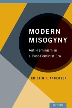 Modern Misogyny - Anderson, Kristin J. (Associate Professor of Psychology, Associate P