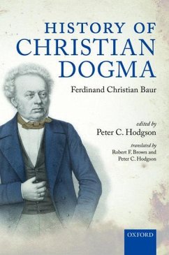 History of Christian Dogma - Baur, Ferdinand Christian