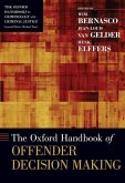 Oxford Handbook of Offender Decision Making