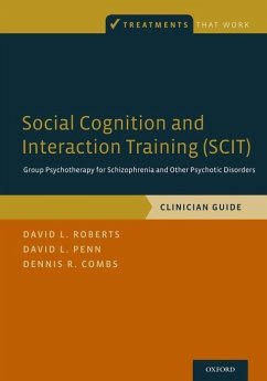 Social Cognition and Interaction Training (Scit) - Roberts, David L; Penn, David L; Combs, Dennis R