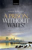 A Prison Without Walls?