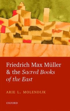 Cover Friedrich Max Muller and the Sacred Books of the East