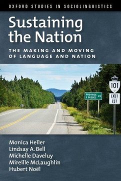 Sustaining the Nation - Heller, Monica; Bell, Lindsay A; Daveluy, Michelle; McLaughlin, Mireille; Noël, Hubert