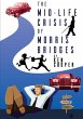 The Mid-life Crisis of Morris Bridges - Bild 1