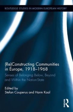 (Re)Constructing Communities in Europe, 1918-1968