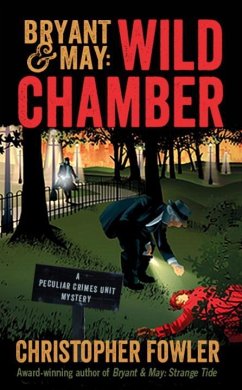 Bryant & May: Wild Chamber - Fowler, Christopher