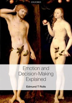 Emotion and Decision Making Explained - Rolls, Edmund T.