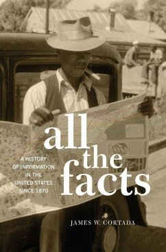 All the Facts - Cortada, James W