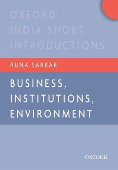 Business, Institutions, and the Environment - Sarkar, Runa