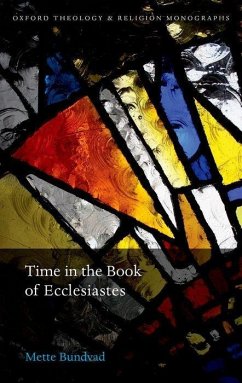 Time in the Book of Ecclesiastes - Bundvad, Mette