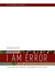 I Am Error I Am Error