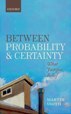 Between Probability and Certainty - Smith, Martin
