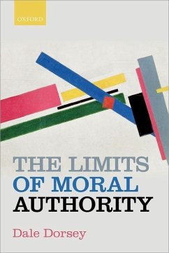 The Limits of Moral Authority - Dorsey, Dale (University of Kansas)