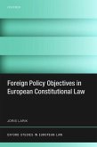 Foreign Policy Objectives in European Constitutional Law