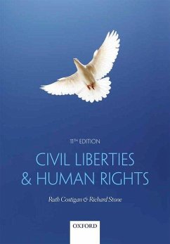 Civil Liberties & Human Rights - Costigan, Ruth (Associate Professor, Swansea University); Stone, Richard (Emeritus Professor of Law and Human Rights, Universi