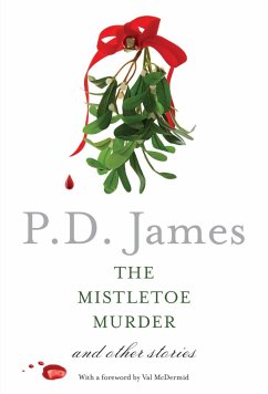 The Mistletoe Murder - James, P D