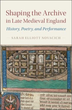 Shaping the Archive in Late Medieval England - Novacich, Sarah Elliott (Rutgers University, New Jersey)