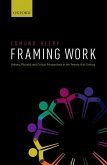 Framing Work: Unitary, Pluralist and Critical Perspectives in the 21st Century