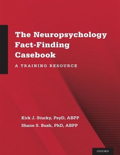 Neuropsychology Fact-Finding Casebook - Stucky, Kirk J; Bush, Shane S