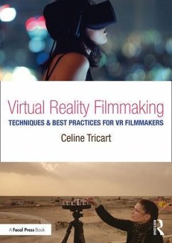 Virtual Reality Filmmaking - Tricart, Celine (Lucid Dreams Productions, USA)