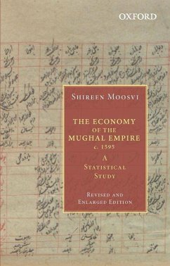 The Economy of the Mughal Empire C. 1595 - Moosvi, Shireen